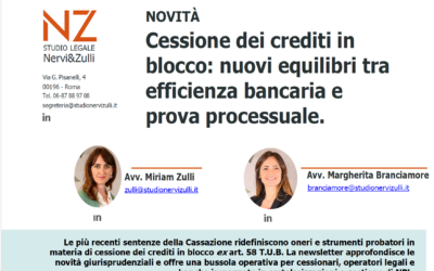 Cessione dei crediti in blocco: nuovi equilibri tra efficienza bancaria e prova processuale.